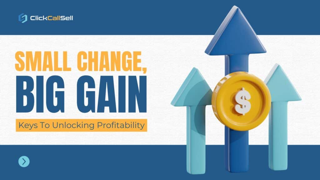 Small Change, Big Gain_ Keys To Unlocking Profitability Cover